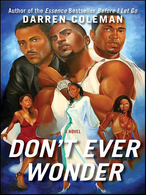 Title details for Don't Ever Wonder by Darren Coleman - Available